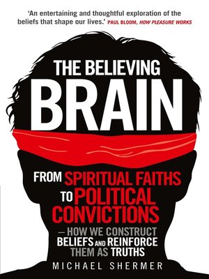 cover image of The Believing Brain